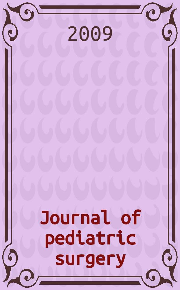 Journal of pediatric surgery : Official journal of surgical sect. of the American acad. of pediatrics, Brit. association of paediatric surgeons, American pediatric surgical association etc. Vol. 44, № 8