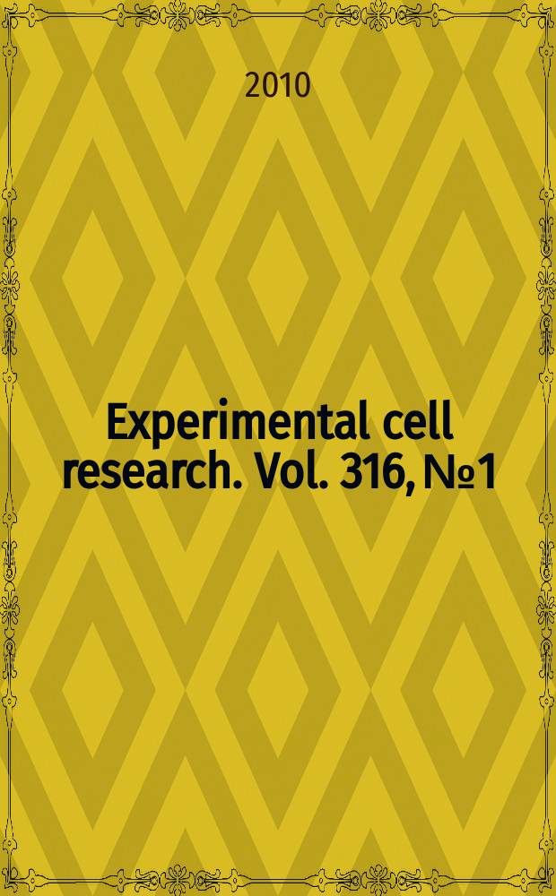 Experimental cell research. Vol. 316, № 1