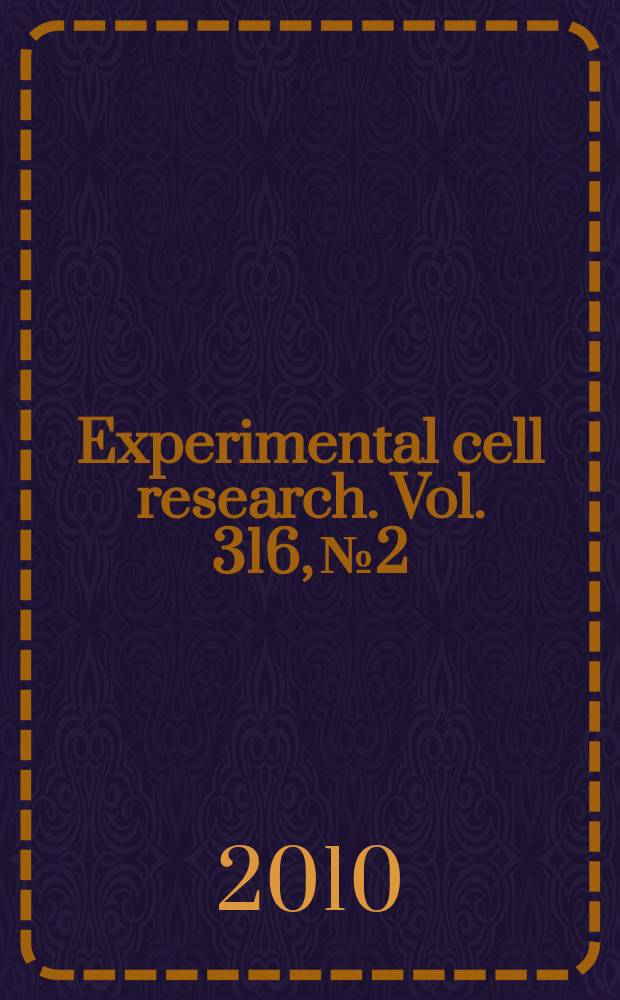 Experimental cell research. Vol. 316, № 2