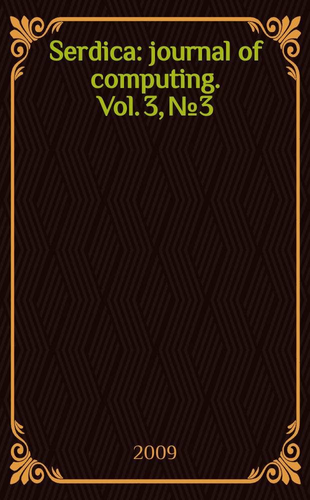 Serdica : journal of computing. Vol. 3, № 3