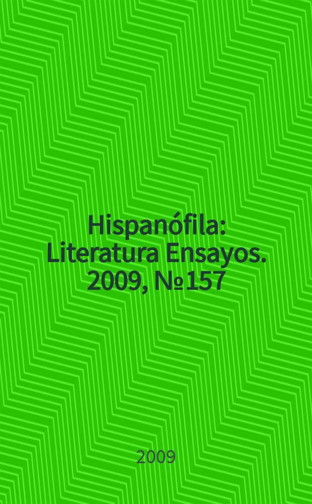Hispanófila : Literatura Ensayos. 2009, № 157