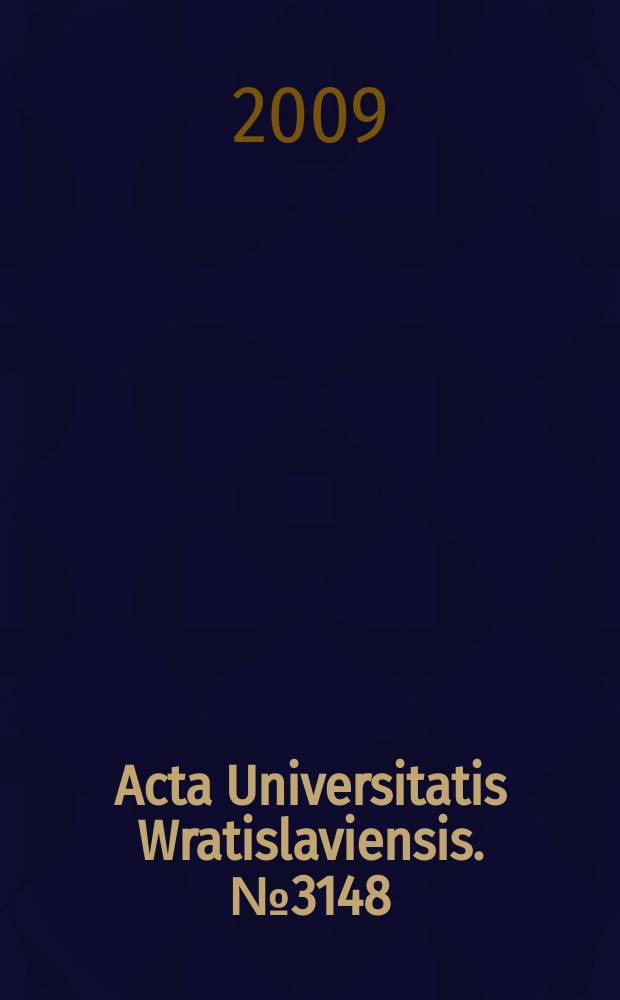 Acta Universitatis Wratislaviensis. № 3148 : Religia i polityka = Религия и политика: вопросы вероисповедания и политические конфликты в Европе в 18 веке