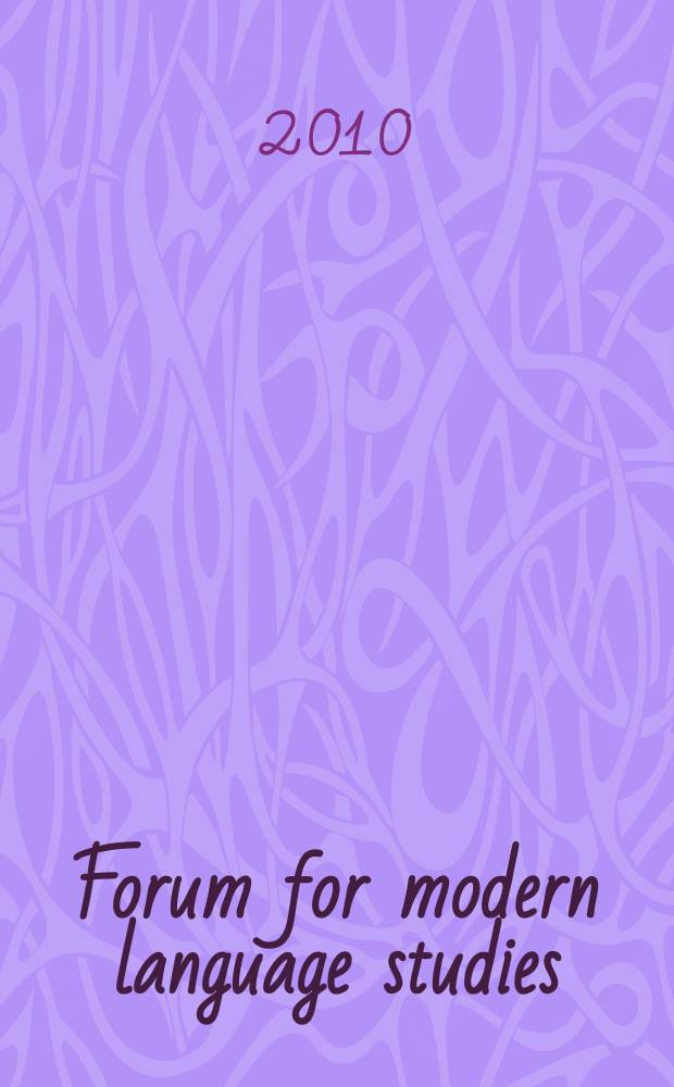 Forum for modern language studies : Publ. by the Univ. of St. Andrews. Vol. 46, № 1