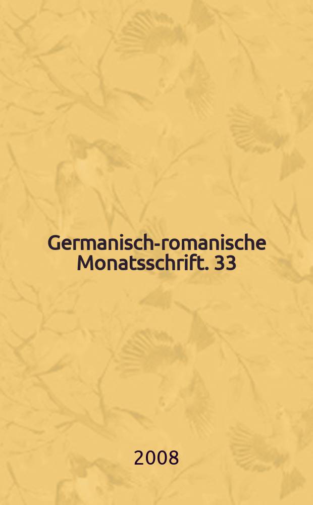 Germanisch-romanische Monatsschrift. 33 : Arkadien in den romanischen Literaturen = Аркадия в романских литературах