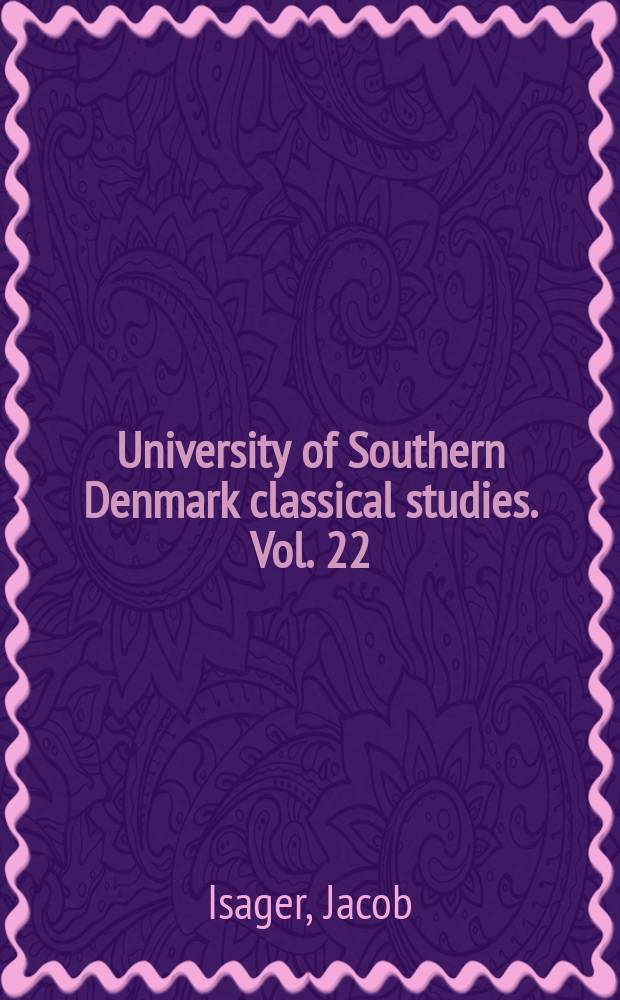 University of Southern Denmark classical studies. Vol. 22 : Bronzer i bybilledet = Бронза в городе.