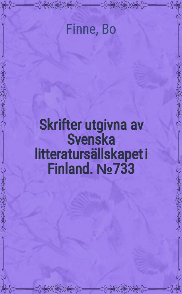 Skrifter utgivna av Svenska litteratursällskapet i Finland. № 733 : Donatorernas bok = Доноры книги