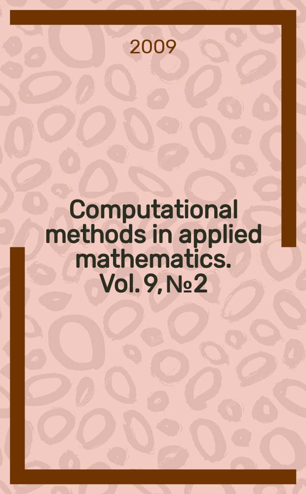 Computational methods in applied mathematics. Vol. 9, № 2