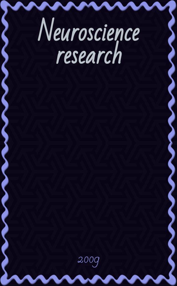 Neuroscience research : The offic. j. of the Japan neuroscience soc. 2009 к vol. 65, suppl. 1