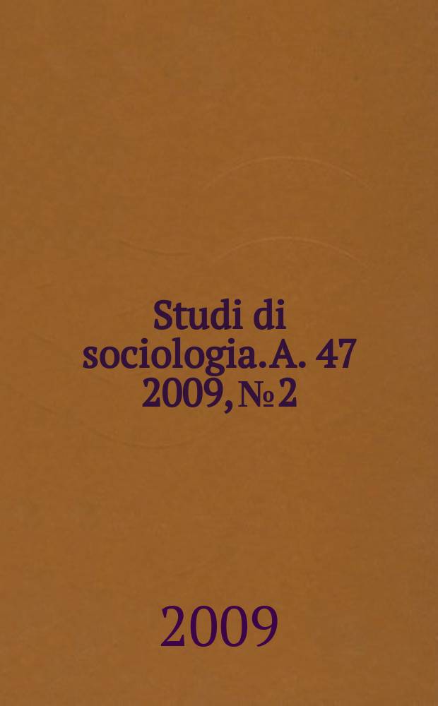 Studi di sociologia. A. 47 2009, № 2