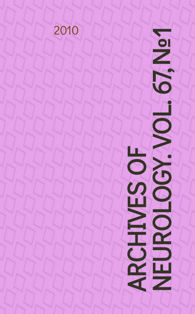 Archives of neurology. Vol. 67, № 1