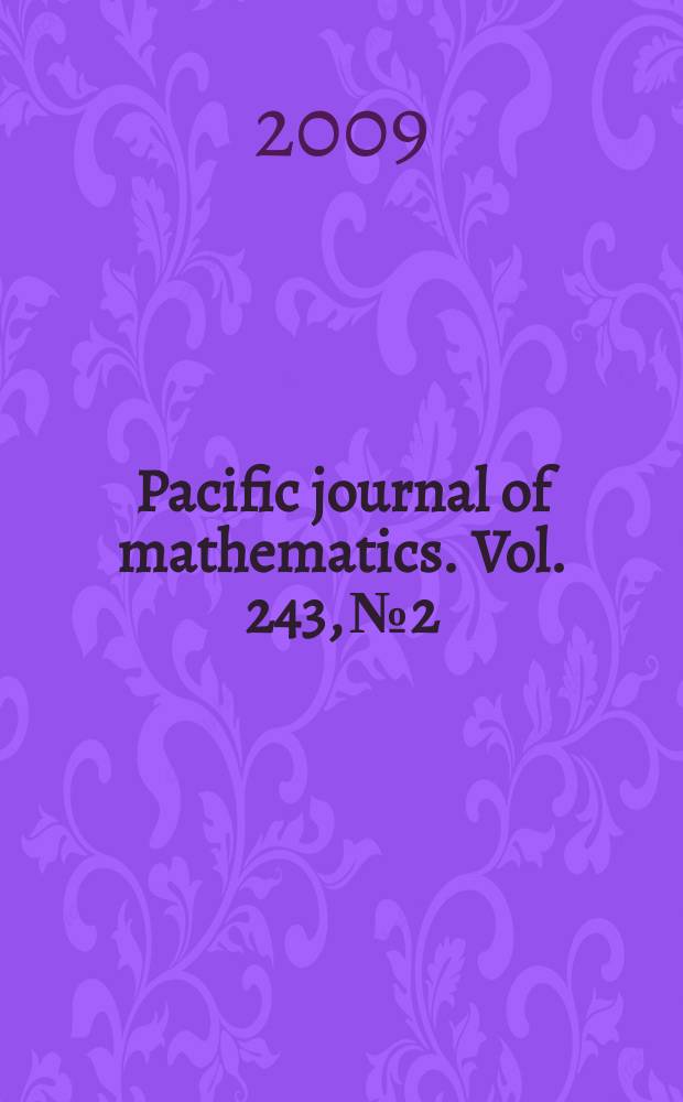 Pacific journal of mathematics. Vol. 243, № 2