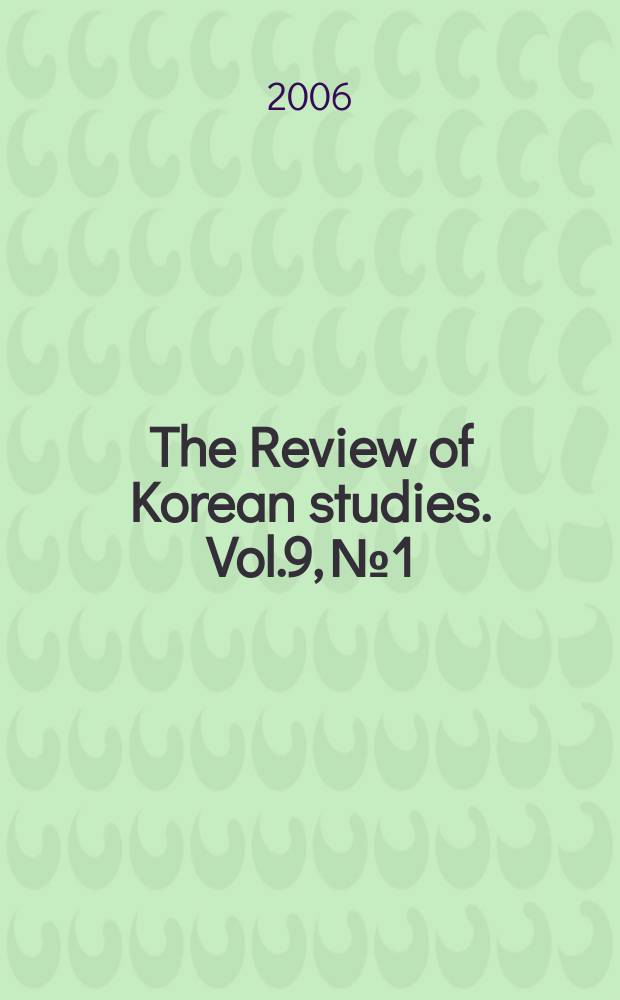 The Review of Korean studies. Vol.9, №1