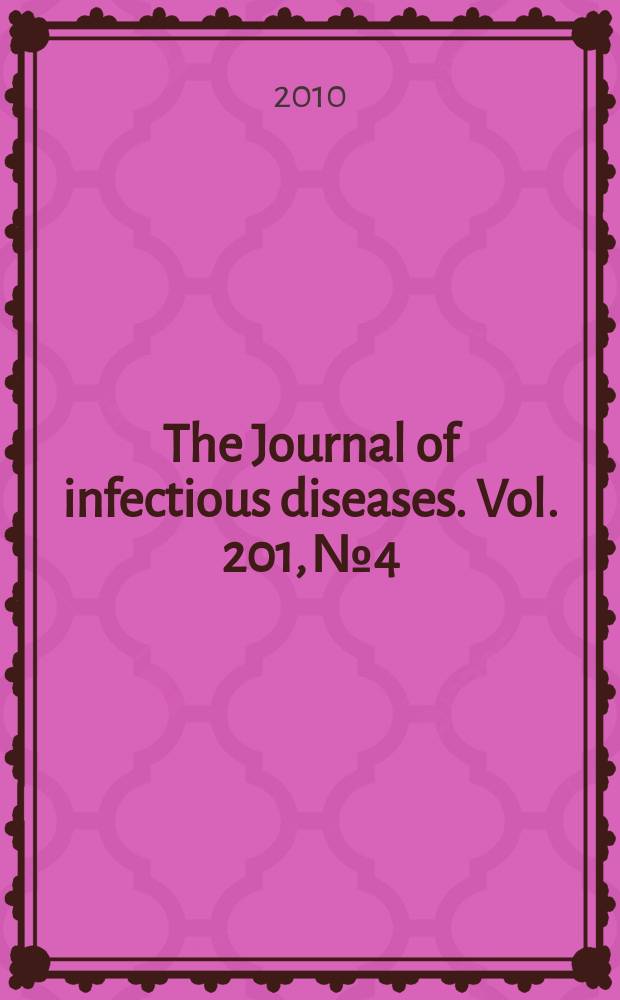 The Journal of infectious diseases. Vol. 201, № 4