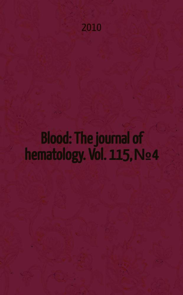 Blood : The journal of hematology. Vol. 115, № 4