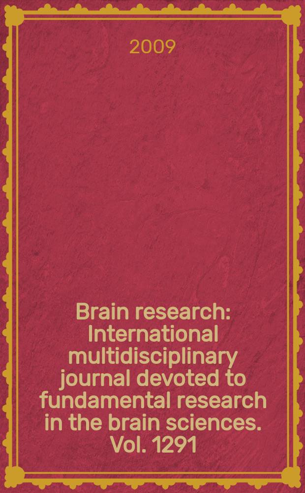 Brain research : International multidisciplinary journal devoted to fundamental research in the brain sciences. Vol. 1291