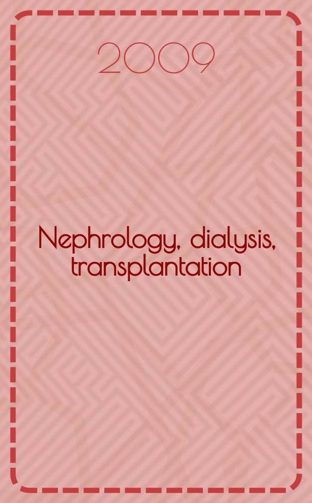 Nephrology, dialysis, transplantation : Offic. publ. of the Europ. dialysis a. transplant assoc. - Europ. renal assoc. Vol. 24, № 12
