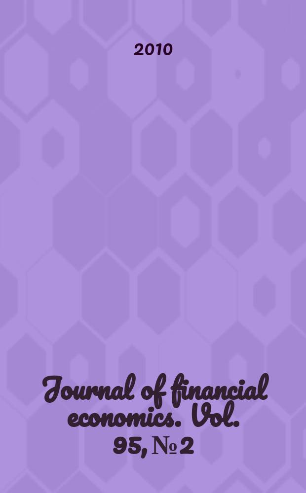 Journal of financial economics. Vol. 95, № 2