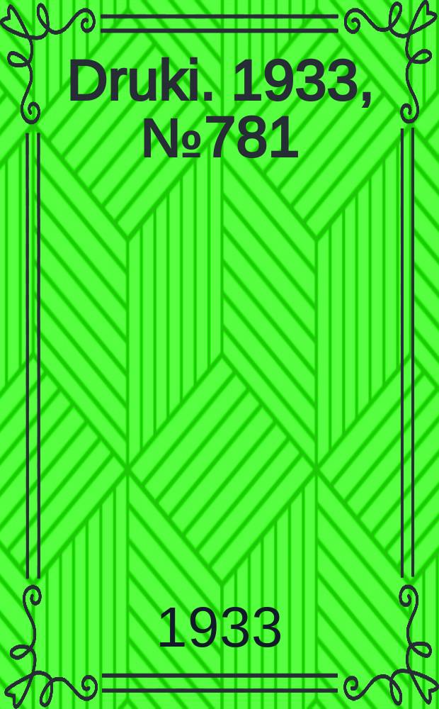 Druki. 1933, №781