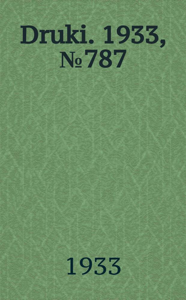 Druki. 1933, №787