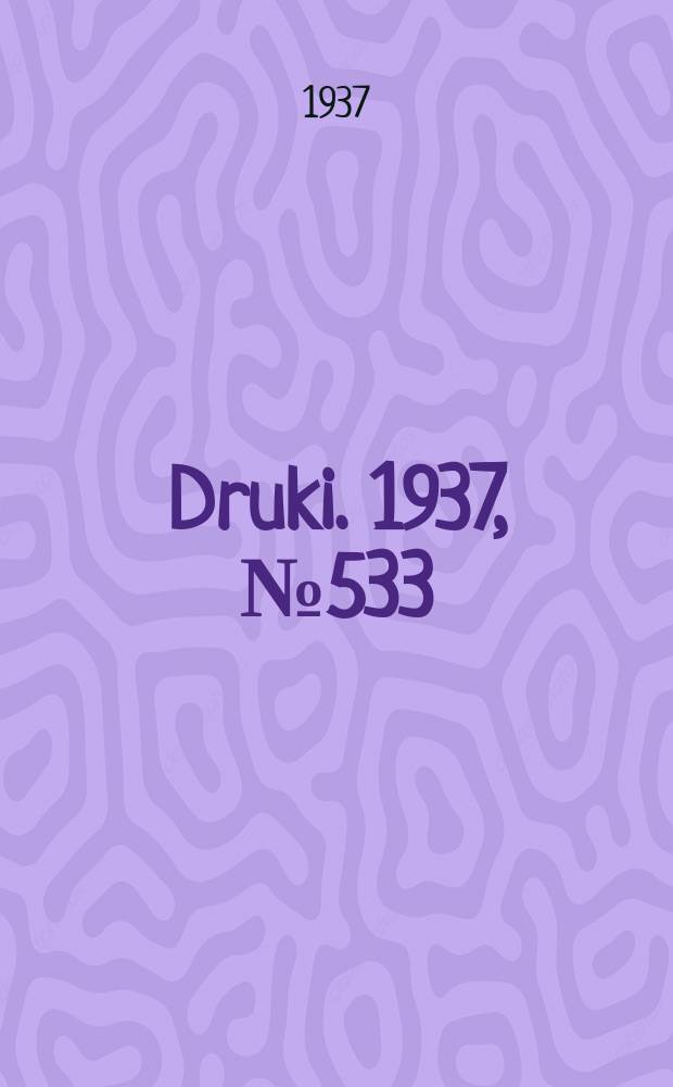 Druki. 1937, №533
