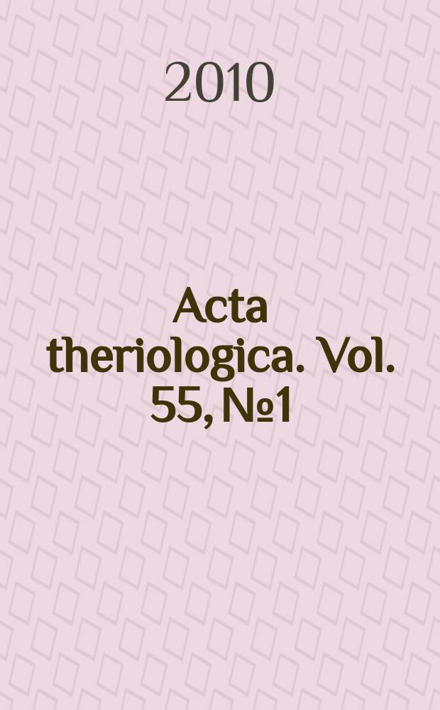 Acta theriologica. Vol. 55, № 1