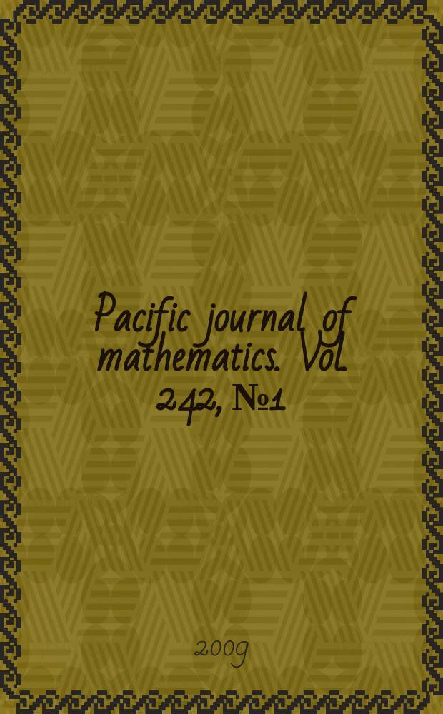 Pacific journal of mathematics. Vol. 242, № 1