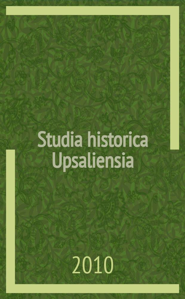 Studia historica Upsaliensia : Utg. av Historiska inst. vid Uppsala univ : Perspektiv på Patron = Перспективы отеческого хозяина: сталелитейны промышленник и государственный деятель Кристиан Лундеберг (1842-1911)