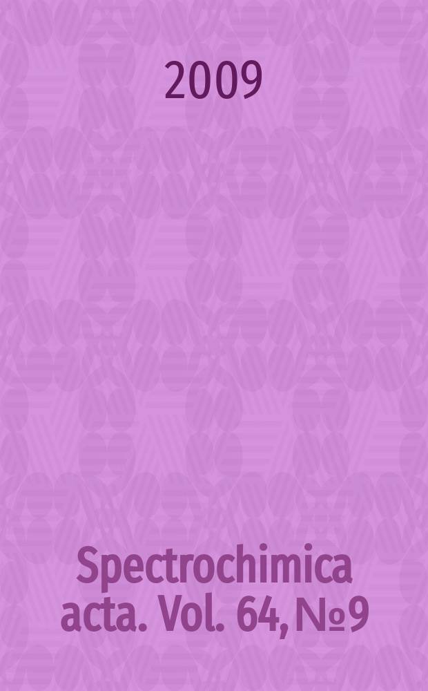 Spectrochimica acta. Vol. 64, № 9