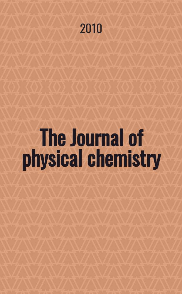 The Journal of physical chemistry : JPCHAx. Vol. 114, № 1