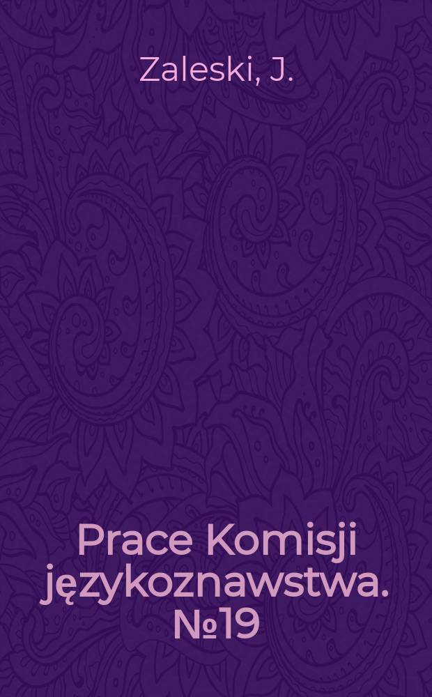 Prace Komisji językoznawstwa. №19 : Język Aleksandra Fredry