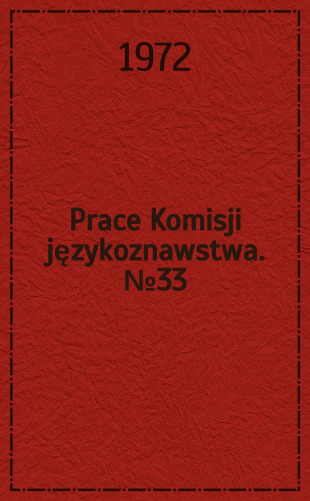 Prace Komisji językoznawstwa. №33 : Polskie nazwy ptaków krajowych