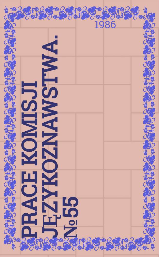 Prace Komisji językoznawstwa. №55 : Słownictwo tekstów naukowych