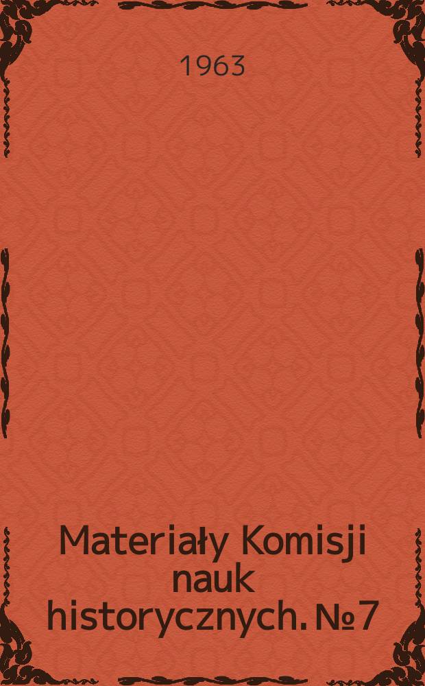 Materiały Komisji nauk historycznych. №7 : Lustracja Województwa Krakowskiego. 1789