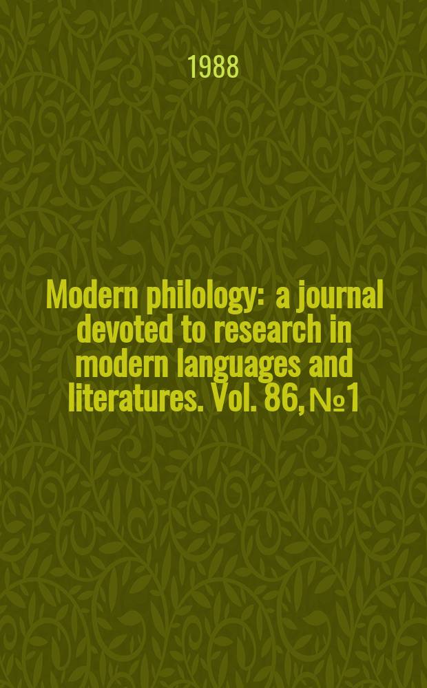 Modern philology : a journal devoted to research in modern languages and literatures. Vol. 86, № 1