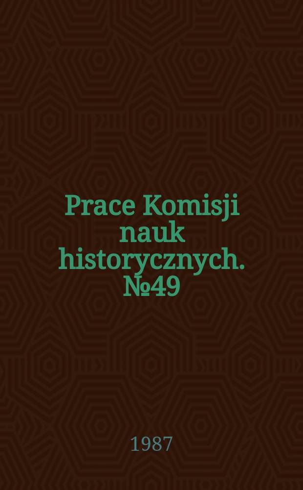 Prace Komisji nauk historycznych. №49 : Kultura umysłowa w Krakowie w XIV wieku