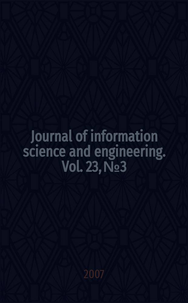 Journal of information science and engineering. Vol. 23, № 3