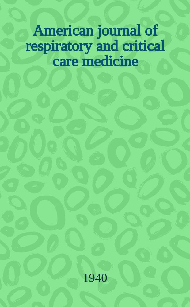 American journal of respiratory and critical care medicine : An offic. journal of the American thoracic soc., Med. sect. of the American lung assoc. Formerly the American review of respiratory disease. Vol.42, №6