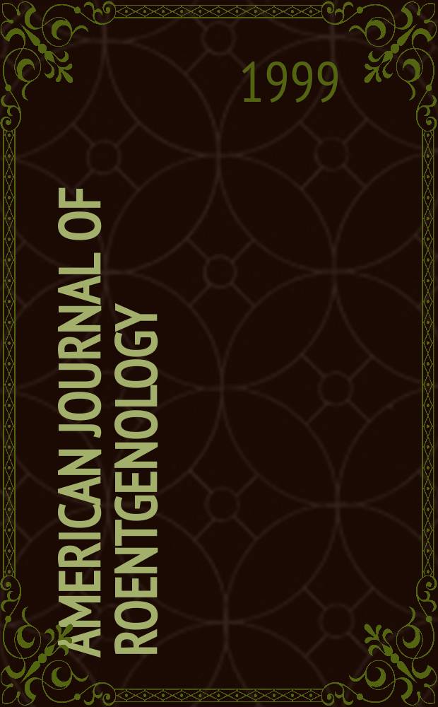 American journal of roentgenology : Including diagnostic radiology, radiation oncology, nuclear medicine, ultrasonography a. related basic sciences Offic. journal. Vol.172, № 4