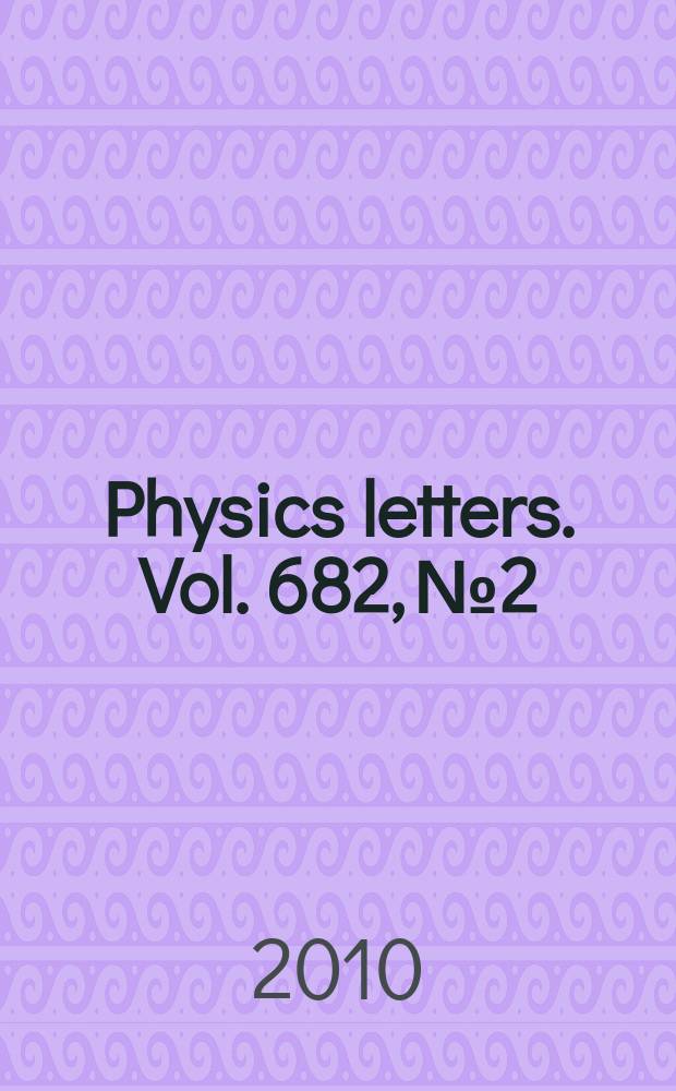 Physics letters. Vol. 682, № 2