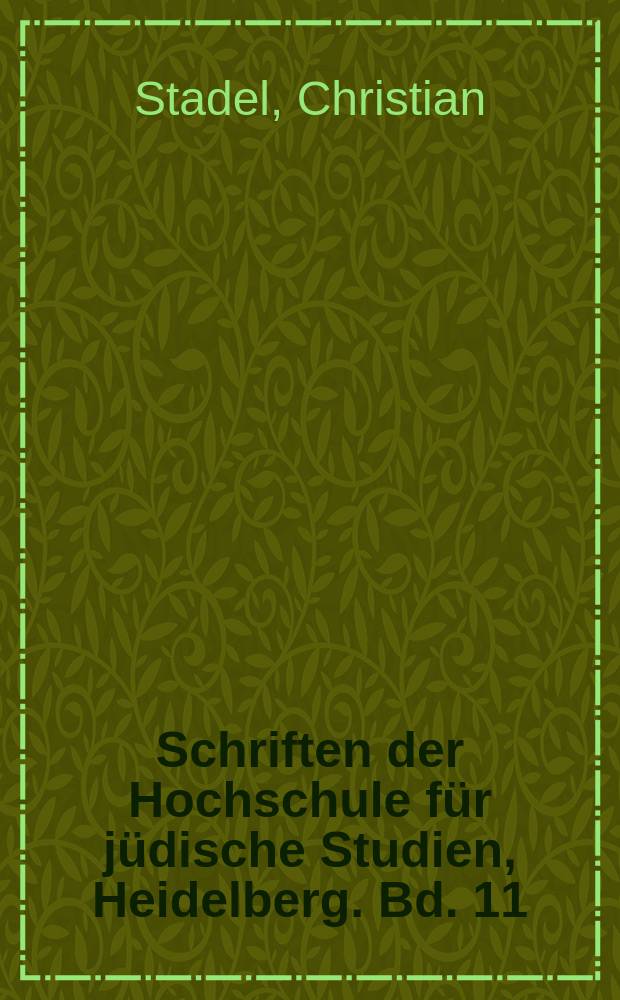 Schriften der Hochschule für jüdische Studien, Heidelberg. Bd. 11 : Hebraismen in den aramäischen Texten vom Toten Meer = Гебраика в арамейских текстах Мертвого моря