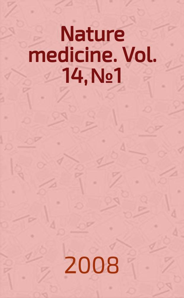 Nature medicine. Vol. 14, № 1