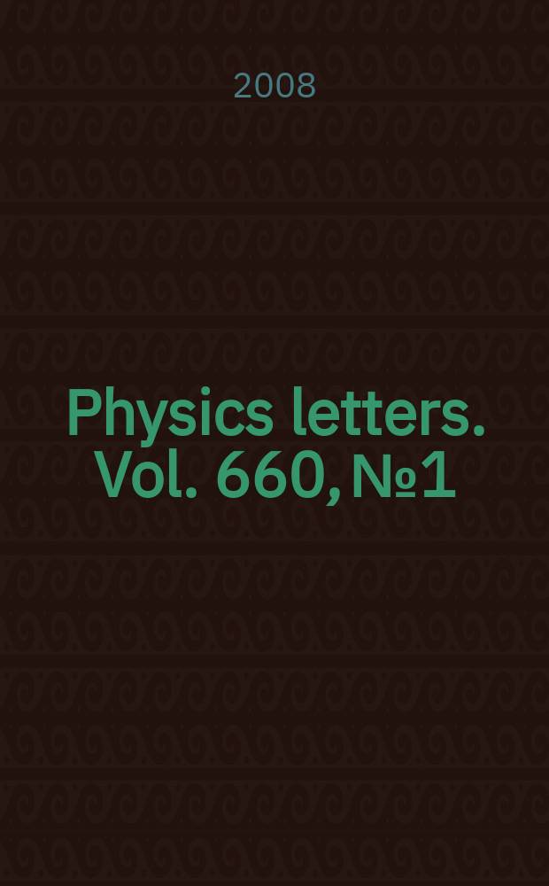 Physics letters. Vol. 660, № 1/2