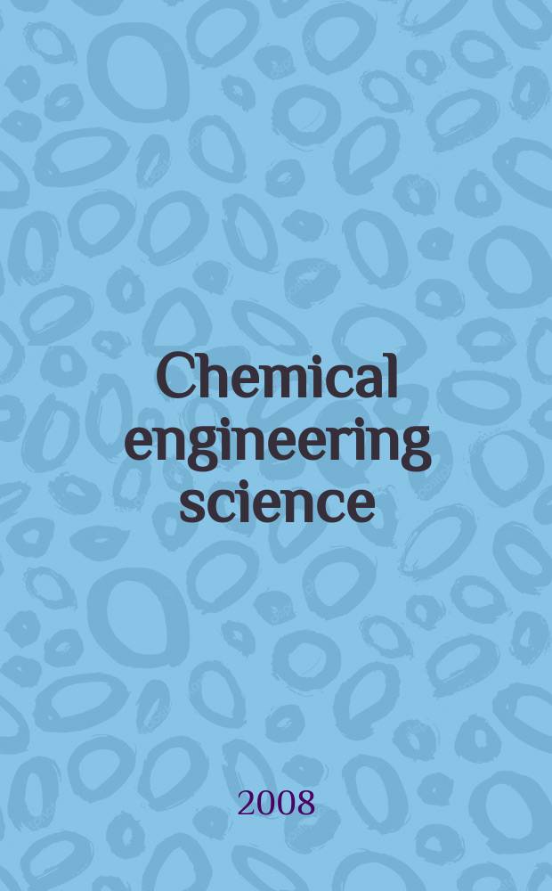 Chemical engineering science : Génie chimique. Vol. 63, № 4