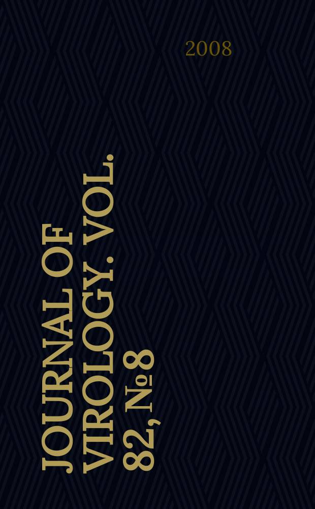 Journal of virology. Vol. 82, № 8