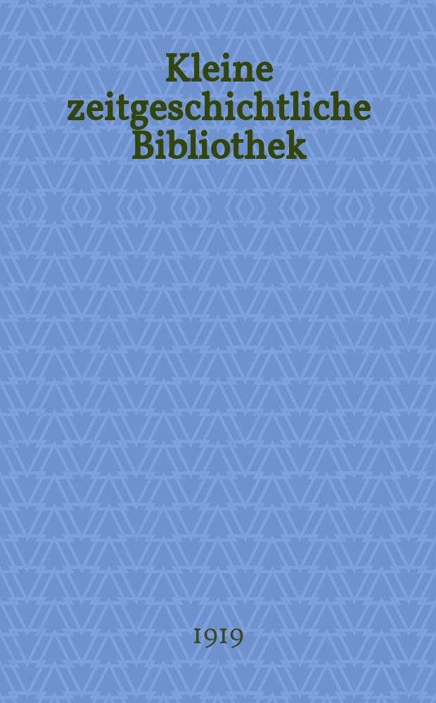 Kleine zeitgeschichtliche Bibliothek