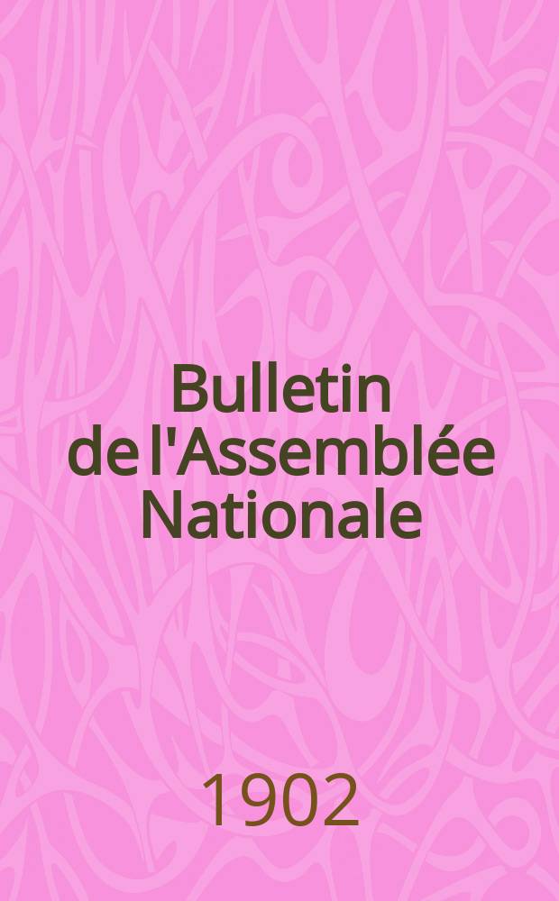 Bulletin de l'Assemblée Nationale