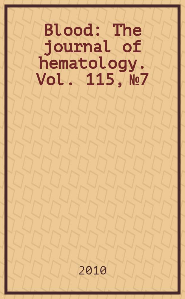 Blood : The journal of hematology. Vol. 115, № 7