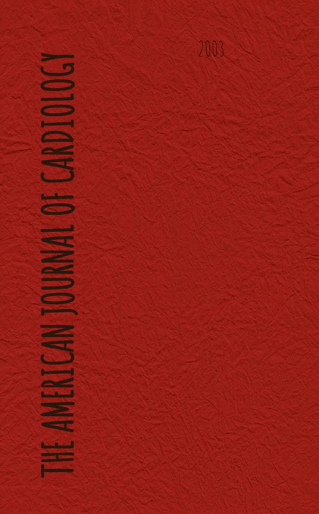 The American journal of cardiology : Official journal of the American college of cardiology A publication of the Yorke group. 2003 к vol.92, №6, suppl. : Transcatheter cardiovascular therapeutics
