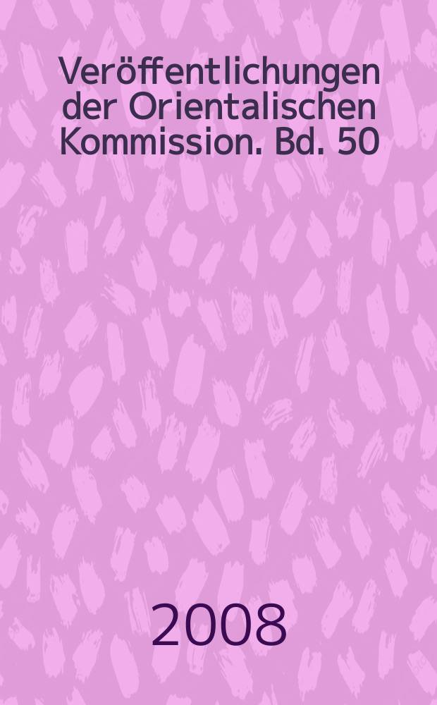 Veröffentlichungen der Orientalischen Kommission. Bd. 50 : Aramaic in its historical and linguistic setting = Арамейский язык в историческом и лингвистическом аспекте