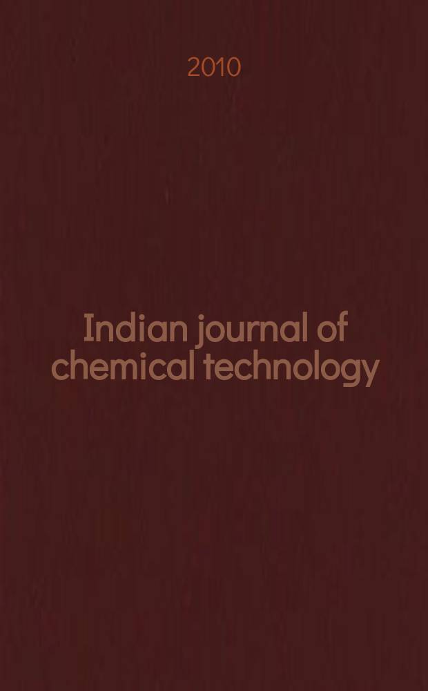 Indian journal of chemical technology : Formerly a part of Ind. j. of technology. Vol. 17, № 1